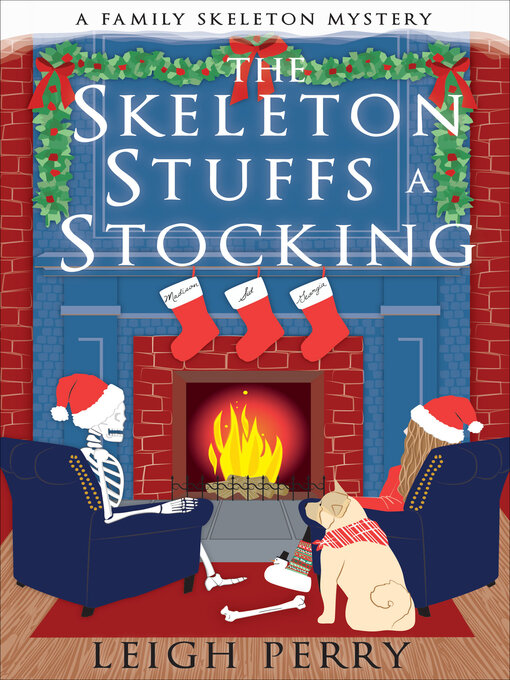 Title details for The Skeleton Stuffs a Stocking by Leigh Perry - Available